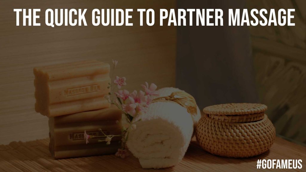 The Quick Guide To Partner Massage Gofameus